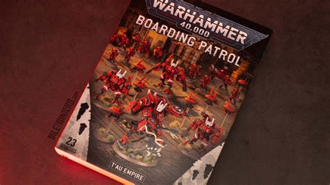 Review: T’au Empire Boarding Patrol (inc. Commander Farsight)